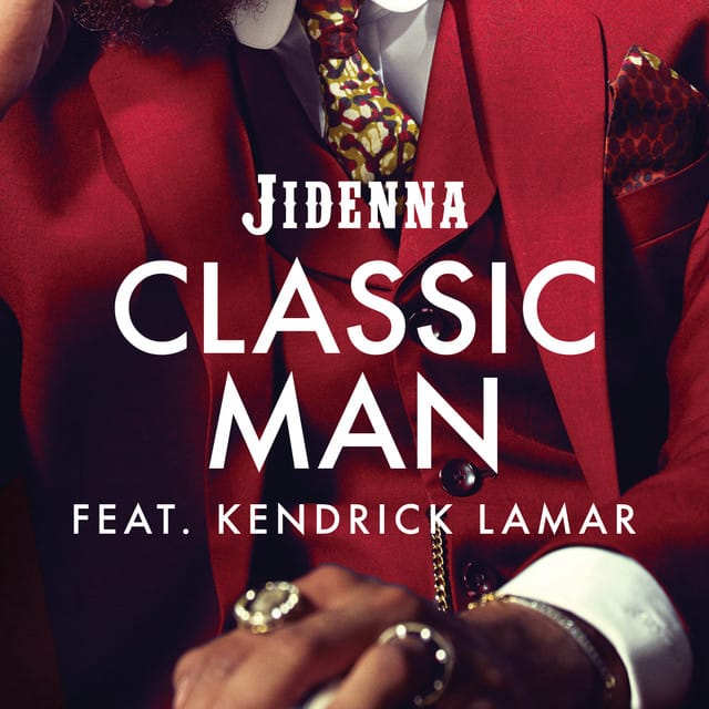 Classic Man (Remix) [feat. Kendrick Lamar] - Single