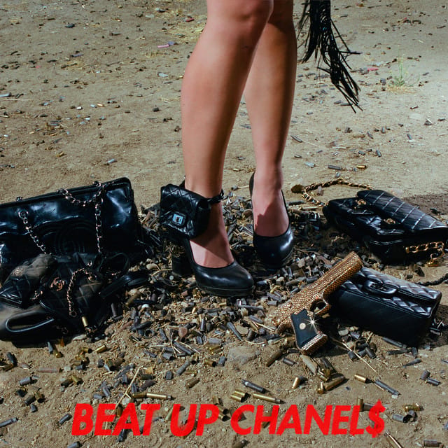 BEAT UP CHANEL$