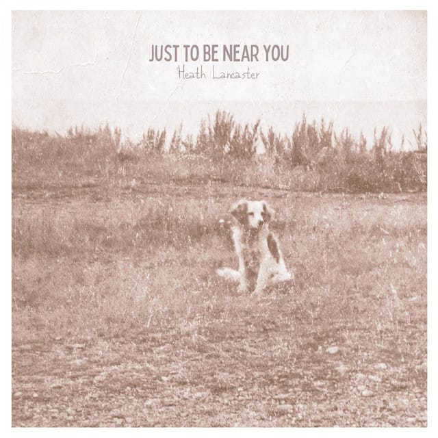 Just To Be Near You - Single
