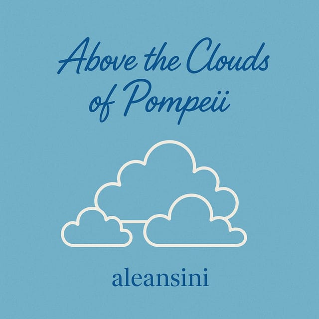 Above the Clouds of Pompeii (Intermezzo) - Single
