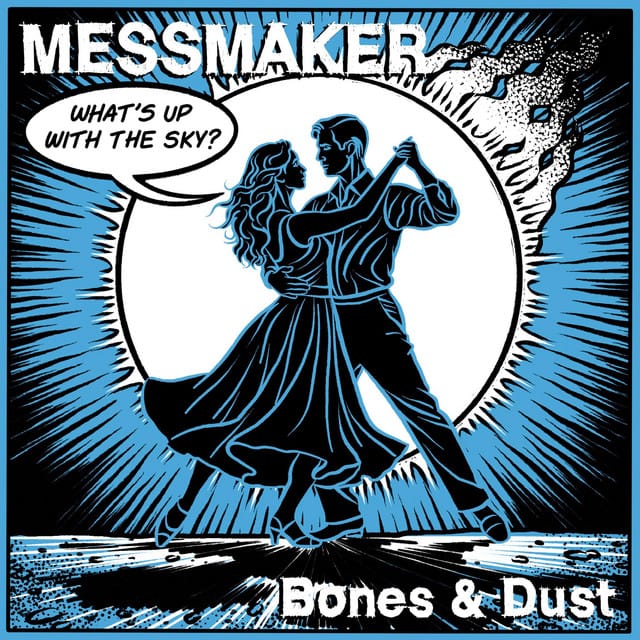 Bones & Dust - Single