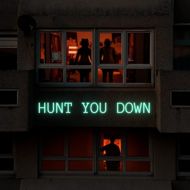 Hunt You Down