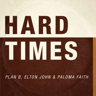 Hard Times (feat. Elton John and Paloma Faith)