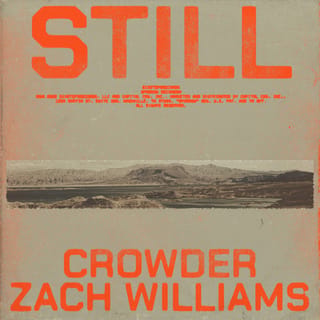 STILL (with Zach Williams)