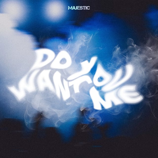 DO YOU WANT ME