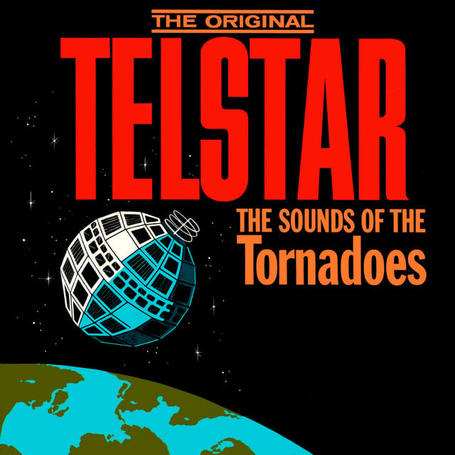 The Original Telstar: The Sounds of the Tornadoes
