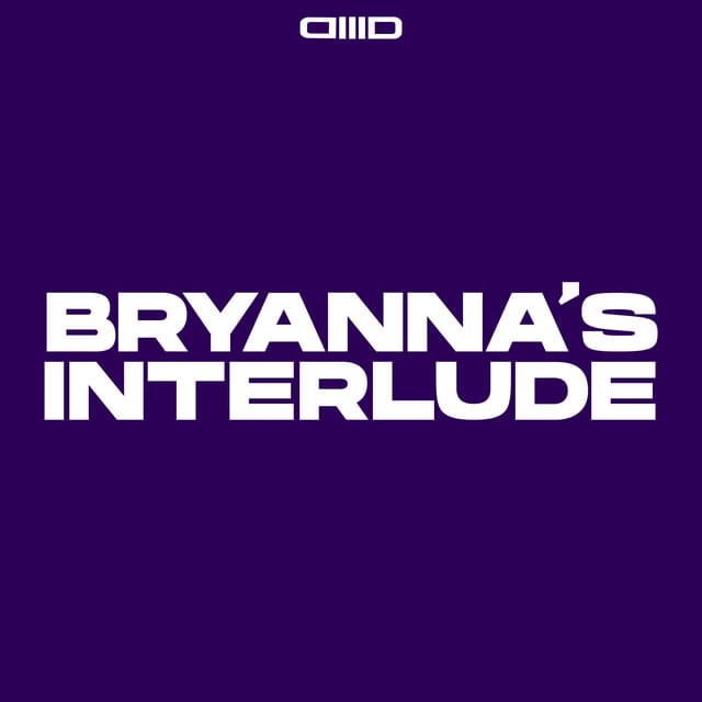bryanna's interlude