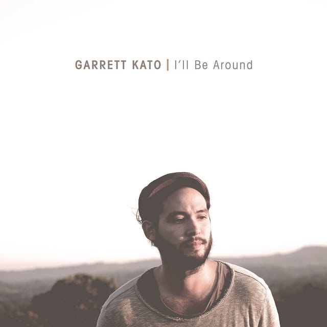 I'll Be Around - Single