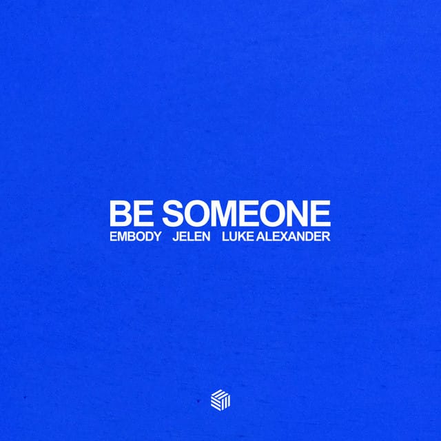 Be Someone