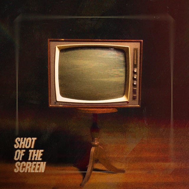 Shot Of The Screen - Single