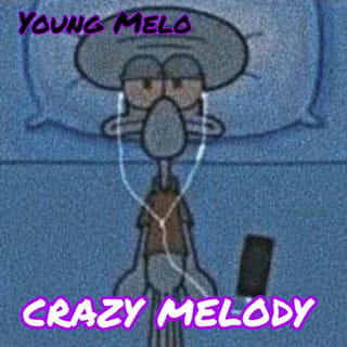 Crazy Melody - Single