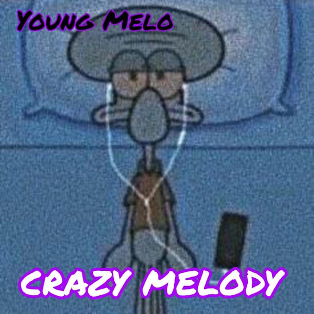 Crazy Melody - Single