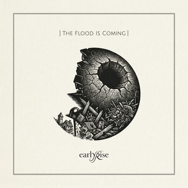 The Flood Is Coming