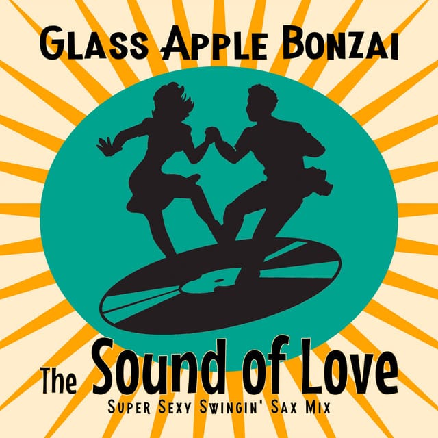 The Sound of Love (Super Sexy Swingin' Sax mix)
