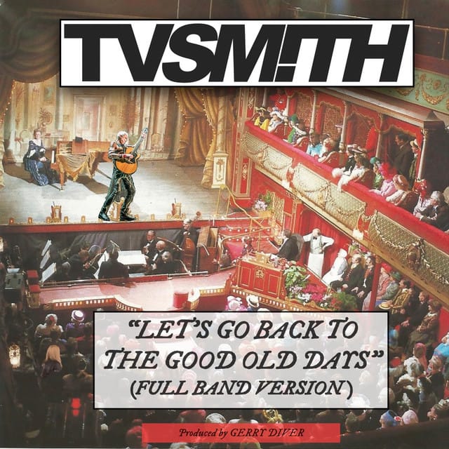 Let's Go Back to the Good Old Days (Full Band Version)