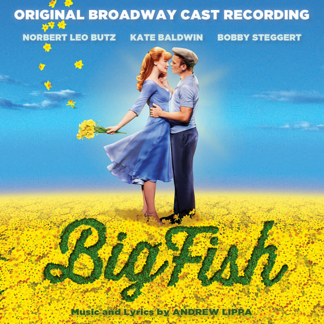 Big Fish (Original Broadway Cast Recording)