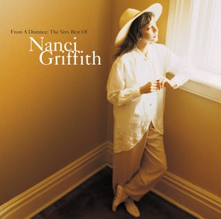 From a Distance - The Very Best of Nanci Griffith