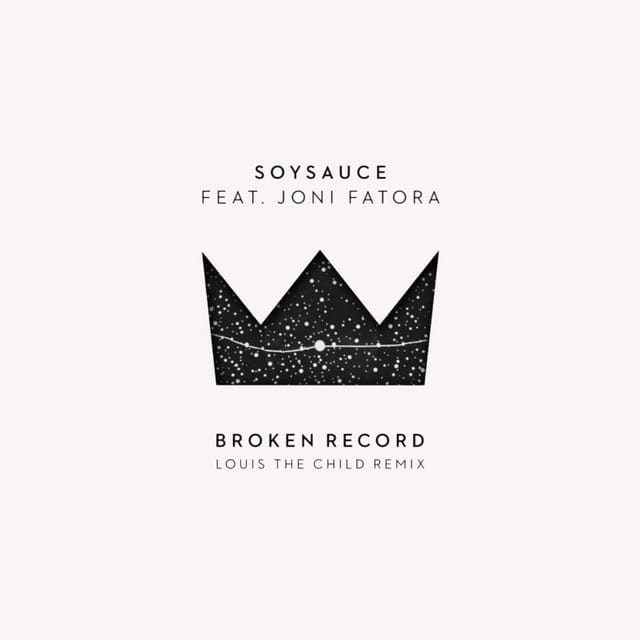 Broken Record (Louis The Child Remix)