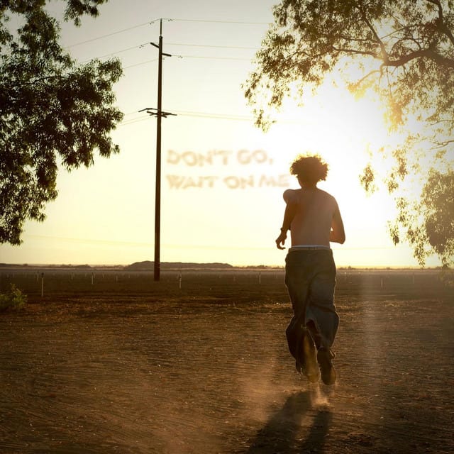 don't go, wait on me - Single
