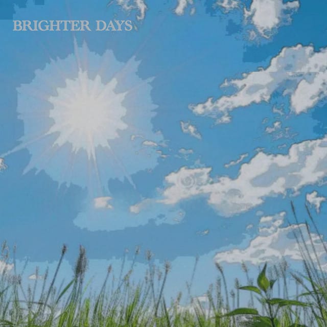 Brighter Days - EP