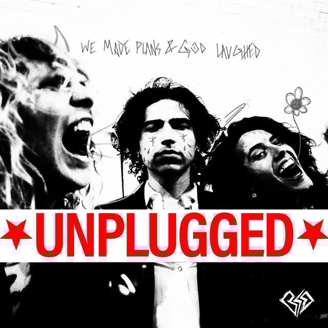 WE MADE PLANS & GOD LAUGHED UNPLUGGED (idobi Sessions)