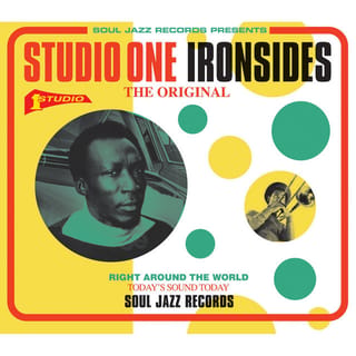 Soul Jazz Records presents STUDIO ONE IRONSIDES