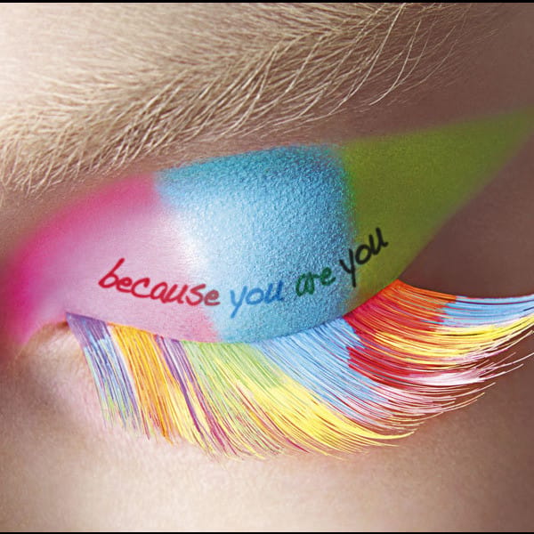 because you are you