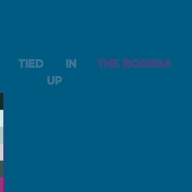 Tied Up in The Bodega (Live)