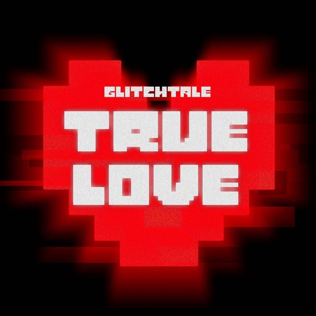 True Love (From "Glitchtale") [Metal Version] - Single