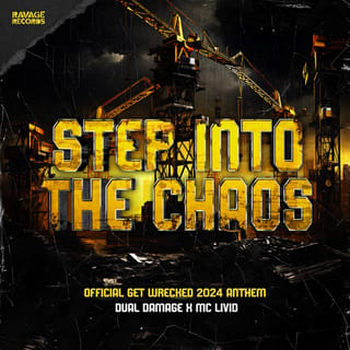 Step Into The Chaos (Official Get Wrecked 2024 Anthem)