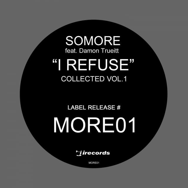 I Refuse: Collected, Vol.1 (Remixes)