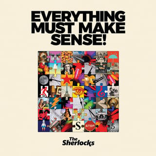 Everything Must Make Sense!