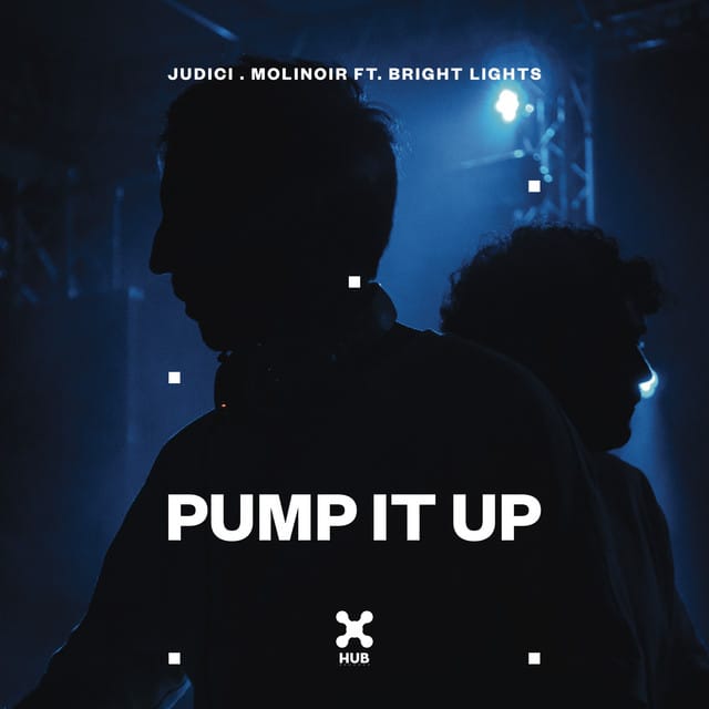 Pump It Up (feat. Bright Lights) (feat. Bright Lights)