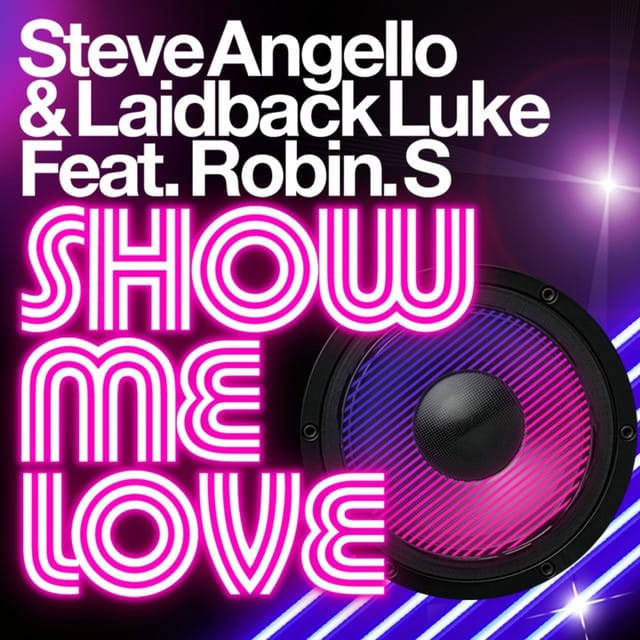 Show Me Love (Remixes) (feat. Robin S)
