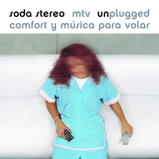 Comfort y Música para Volar - MTV Unplugged