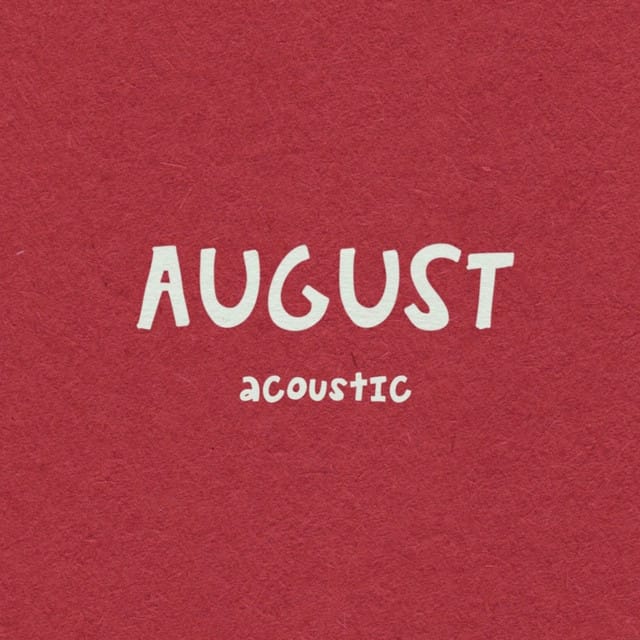 August (Acoustic) - Single