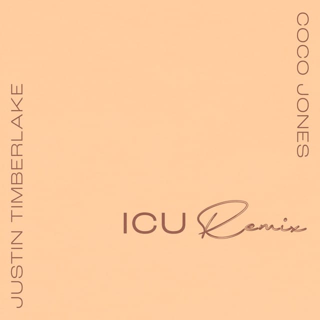 ICU (with Justin Timberlake) [Remix]