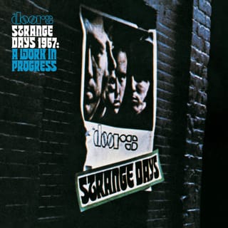Strange Days 1967: A Work In Progress