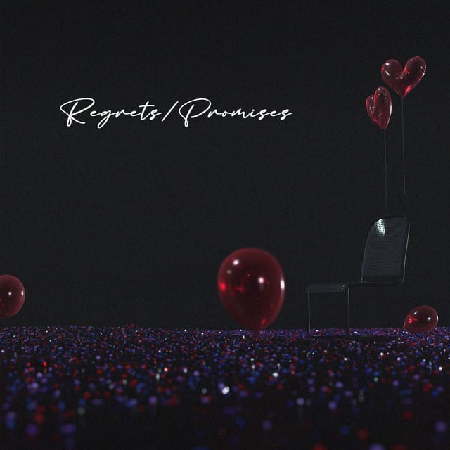 REGRETS/PROMISES