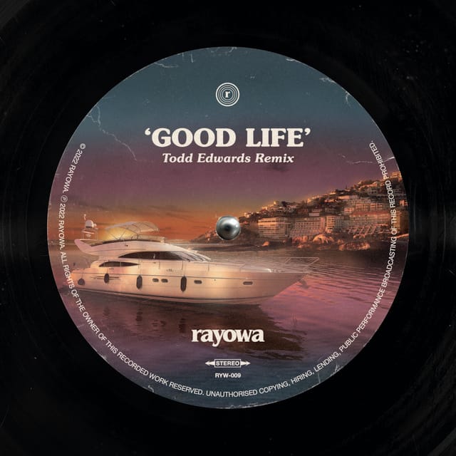 Good Life (Todd Edwards remix)
