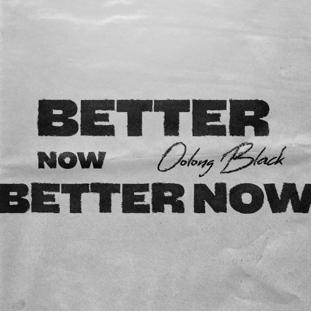 Better Now (Garage)