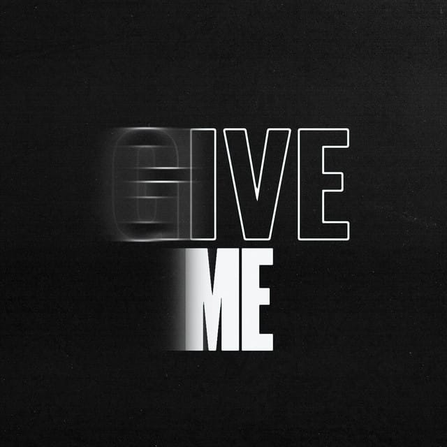 Give Me - Single