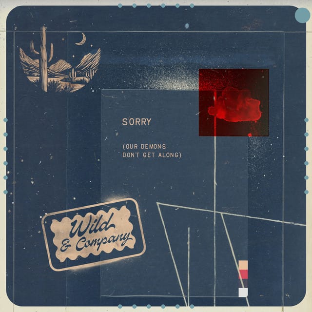 Sorry (Our Demons Don't Get Along) - Single