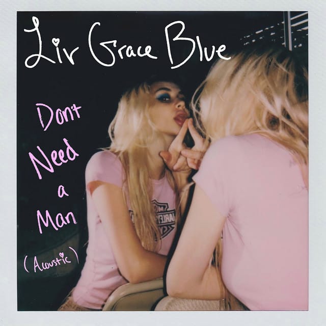 Don’t Need A Man (Acoustic)