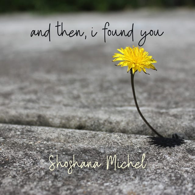and then, i found you