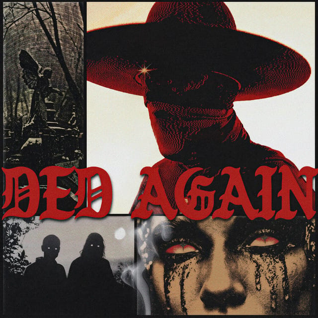 DED AGAIN
