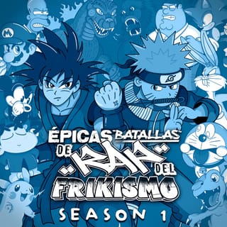 Épicas Batallas de Rap del Frikismo: Season 1