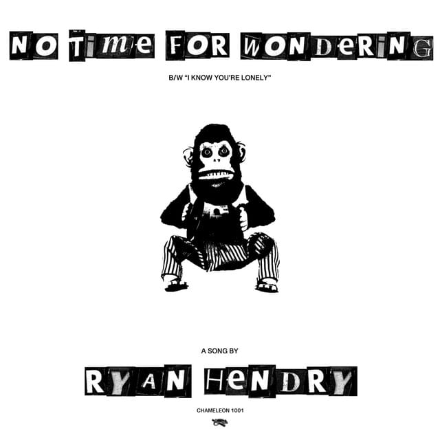 No Time For Wondering b/w I Know You're Lonely - Single