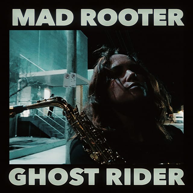 Mad Rooter / Ghost Rider