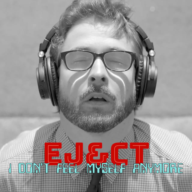 I Don't Feel Myself Anymore - Single